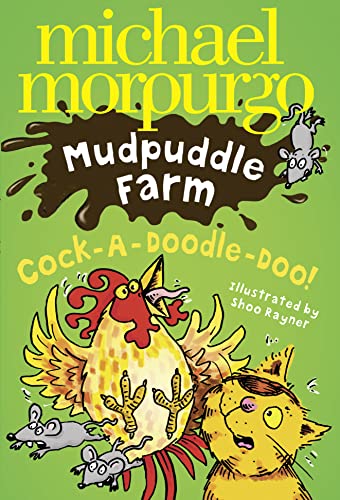 Mudpuddle Farm — COCK-A-DOODLE-DOO!