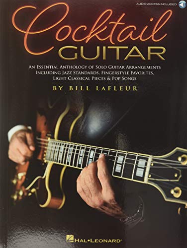 Cocktail Guitar: An Essential Anthology of Solo Guitar Arrangements: Includes Downloadable Audio