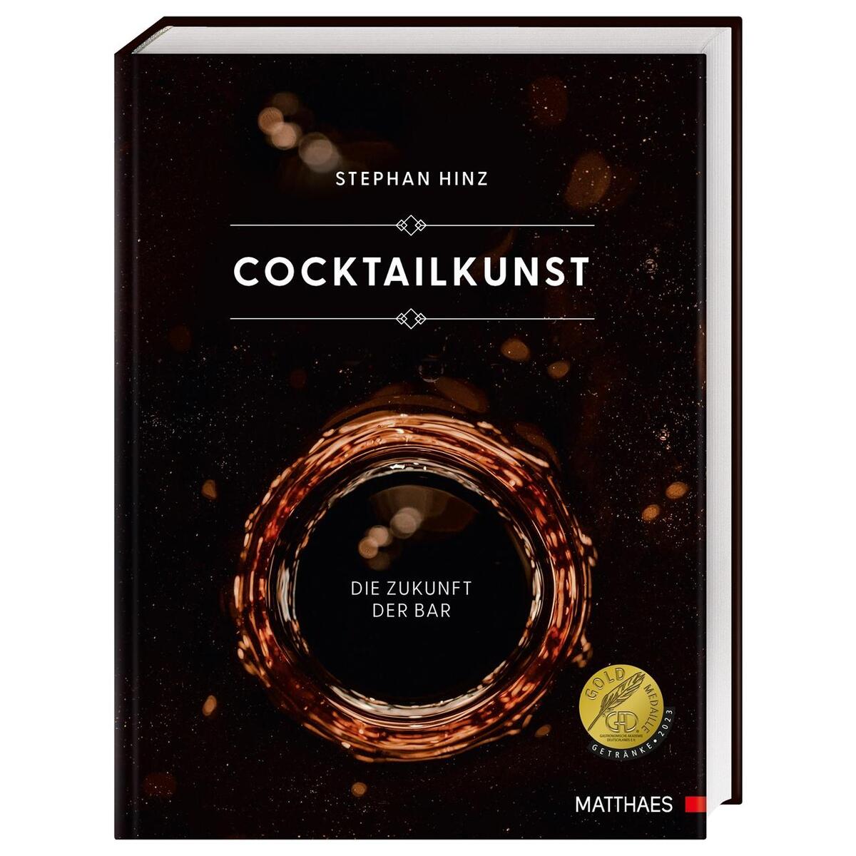 Cocktailkunst Cocktailkunst von Matthaes