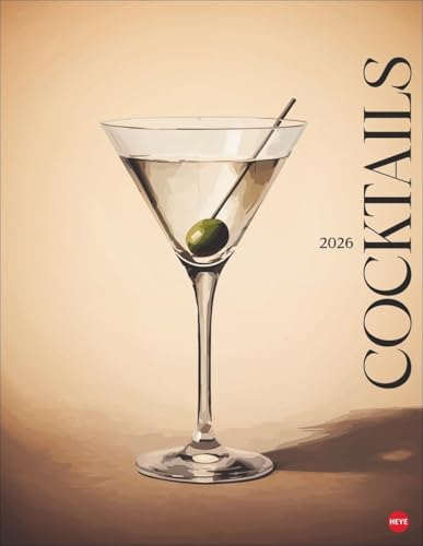 Cocktails Posterkalender 2026: Für die Bar-Atmosphäre zu Hause: stylischer Wandkalender mit dekorativen Drinks und Rezepten zum selbst mixen. Hochformat 34 x 44 cm von Heye