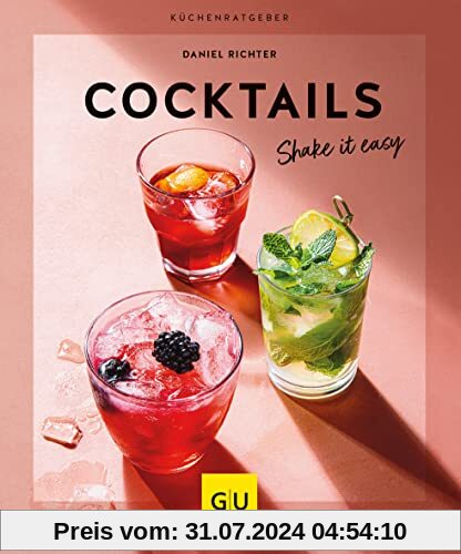 Cocktails: Shake it easy (GU Küchenratgeber)