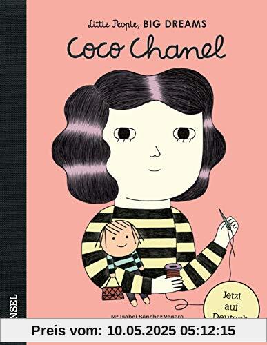 Coco Chanel: Little People, Big Dreams. Deutsche Ausgabe