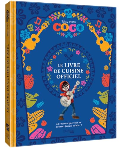Coco - Le livre de cuisine officiel von HACHETTE HEROES