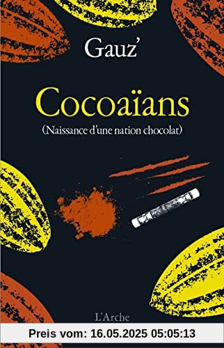 Cocoaians: (naissance d'une nation chocolat)