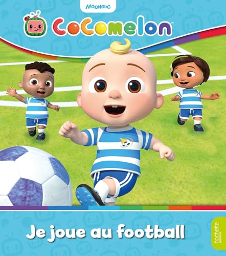 Cocomelon - Je joue au football: Album d'histoire Cocomelon - Je joue au football: Album d'histoire von HACHETTE JEUN.