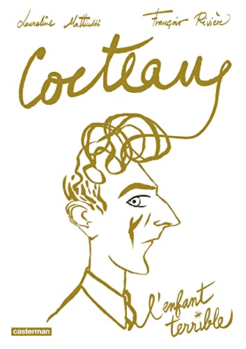 Cocteau, l'enfant terrible von CASTERMAN