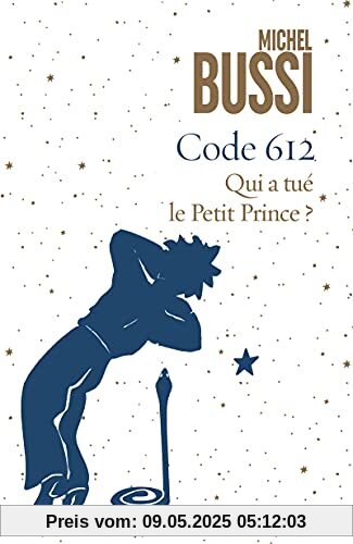 Code 612: Qui a tué le petit prince?