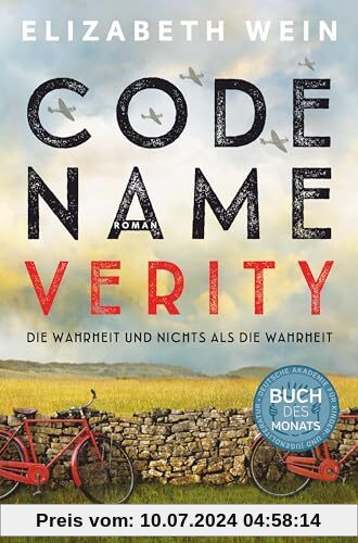 Code Name Verity: Roman | Der preisgekrönte #1 ›New York Times‹-Bestseller und TikTok-Erfolg jetzt auf Deutsch – eine intensive, berührende Freundschaftsgeschichte