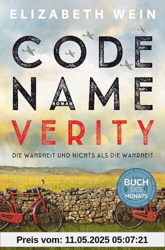 Code Name Verity: Roman | Der preisgekrönte #1 ›New York Times‹-Bestseller und TikTok-Erfolg jetzt auf Deutsch – eine intensive, berührende Freundschaftsgeschichte