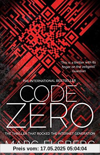 Code Zero: The unputdownable international bestselling technothriller