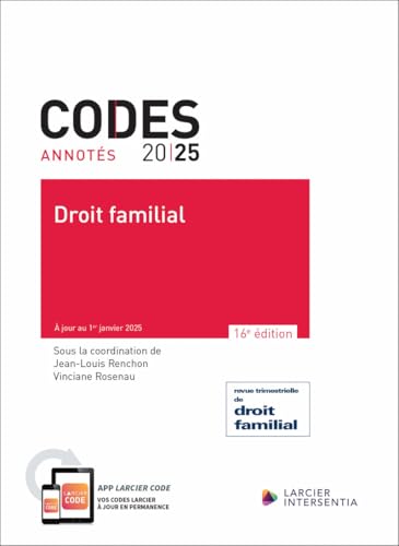 Codes annotés 2025 - Droit familial: A jour au 1er janvier 2025 Codes annotés 2025 - Droit familial: A jour au 1er janvier 2025 von LARCIER