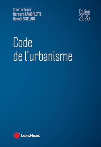 Code de l'urbanisme 2025 von LEXISNEXIS
