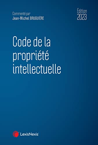 Code de la propriété intellectuelle von LEXISNEXIS