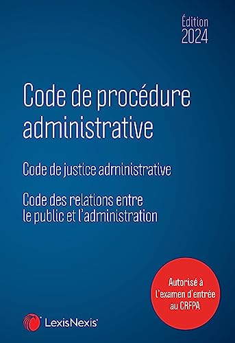 Code de procédure administrative 2024 von LEXISNEXIS