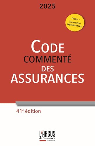 Code des assurances 2025, commenté Code des assurances 2025, commenté von ARGUS