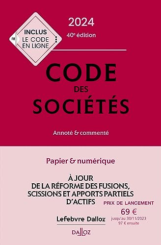Code des sociétés 2024 40ed - Annoté et commenté: Annoté & commenté