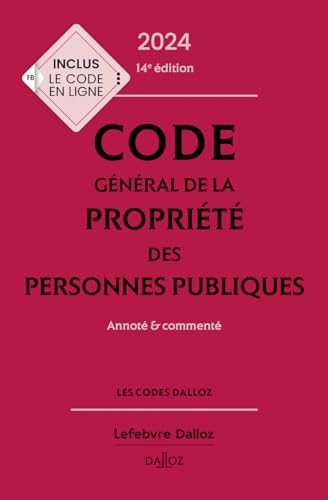 Code général de la propriété des personnes publiques 2024, annoté et commenté. 14e éd. von DALLOZ