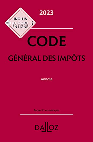 Code général des impôts 2023 32ed - Annoté von DALLOZ