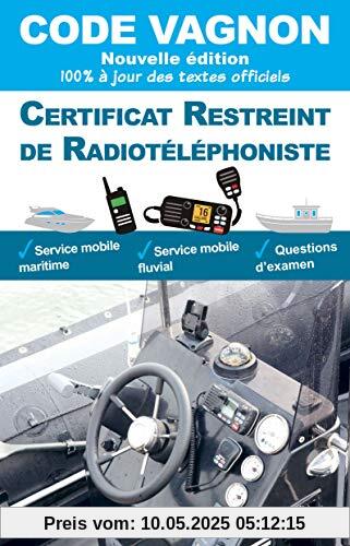 Code vagnon 2022 - Certificat restreint de radiotéléphoniste