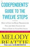 Codependents' Guide to the Twelve Steps: New Stories: How to Find the Right Programme for You