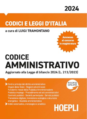 Codice amministrativo. Aggiornato alla legge di blancio 2024 (l. 213/2023). Con espansione online (Codici e leggi d'Italia) von Hoepli