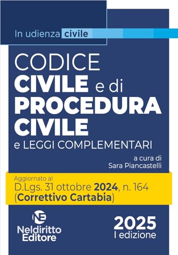 Codice civile e di procedura civile aggiornato al Decreto Correttivo Cartabia D.Lgs. 31 ottobre 2024, n. 164. Nuova ediz. Codice civile e di procedura civile aggiornato al Decreto Correttivo Cartabia D.Lgs. 31 ottobre 2024, n. 164. Nuova ediz. von Neldiritto Editore
