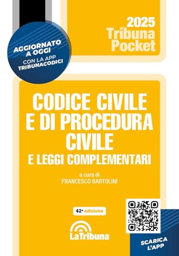 Codice civile e di procedura civile e leggi complementari 2025. Con App Tribunacodici (Tribuna pocket) von La Tribuna