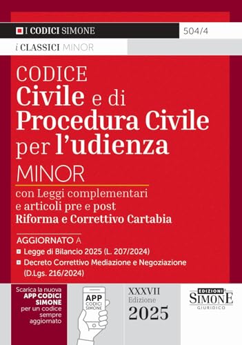 Codice civile e di procedura civile per l'udienza. Ediz. minor. Con app Codici Simone (I Codici Simone minor) von Edizioni Giuridiche Simone