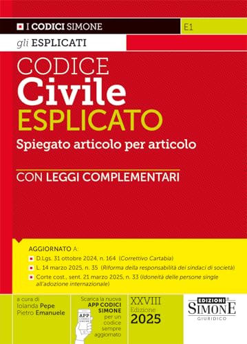Codice civile esplicato (I Codici Esplicati) von Edizioni Giuridiche Simone