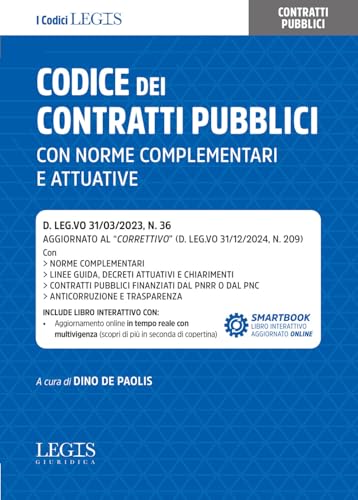Codice dei contratti pubblici con norme complementari e attuative (I codici Legis) von Legislazione Tecnica