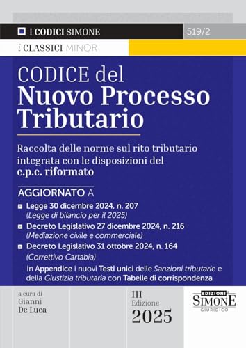 Codice del nuovo processo tributario. Raccolta delle norme sul rito tributario integrata con le disposizioni del c.p.c. rifomato (I Codici Simone) von Edizioni Giuridiche Simone