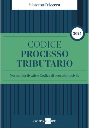 Codice del processo tributario 2024. Normativa fiscale e codice di procedura civile Codice del processo tributario 2024. Normativa fiscale e codice di procedura civile von Il Sole 24 Ore