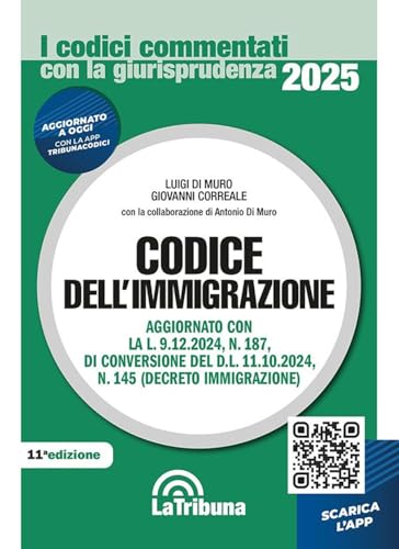 Codice dell'immigrazione. Con App Tribunacodici (I codici commentati con la giurisprudenza) von La Tribuna