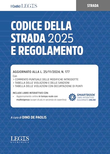 Codice della strada 2025 e regolamento (I codici Legis) von Legislazione Tecnica