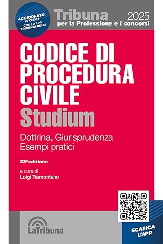 Codice di procedura civile Studium. Dottrina, giurisprudenza, schemi, esempi pratici. Con App Tribunacodici (Tribuna per la professione e i concorsi) von La Tribuna