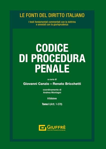 Codice di procedura penale (Le fonti del diritto italiano) von Giuffrè