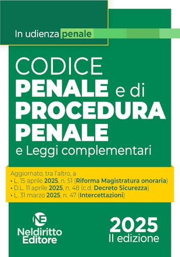 Codice penale e di procedura penale in udienza 2025. Aggiornato alla Riforma delle Intercettazioni e al Decreto PA Codice penale e di procedura penale in udienza 2025. Aggiornato alla Riforma delle Intercettazioni e al Decreto PA von Neldiritto Editore
