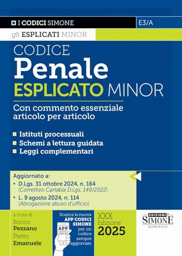 Codice penale esplicato minor. Con commento essenziale articolo per articolo. Con app CodiciSimone (I Codici Esplicati) von Edizioni Giuridiche Simone