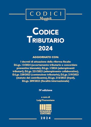 Codice tributario 2024 (I codici Maggioli) von Maggioli Editore