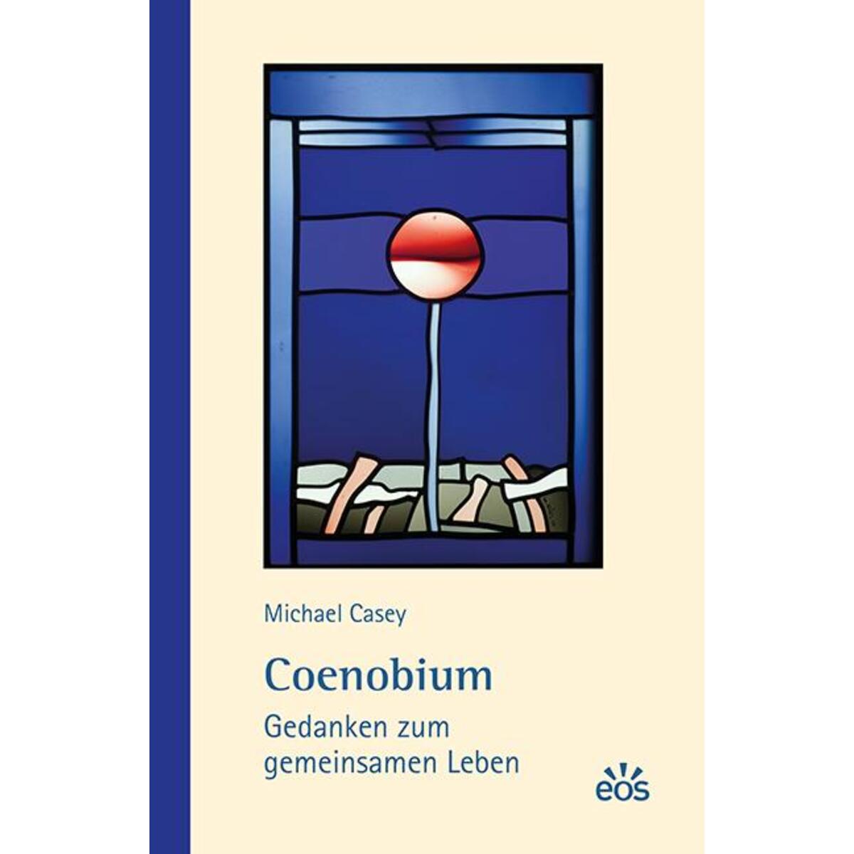 Coenobium von Eos Verlag U. Druck