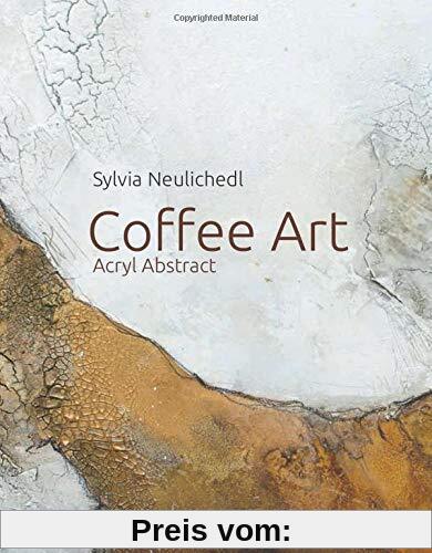 Coffee Art: Acryl Abstract