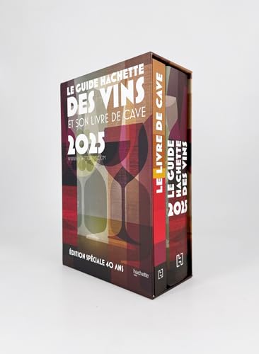 Coffret Guide Hachette des Vins 2025: Edition spéciale 40 ans von HACHETTE PRAT
