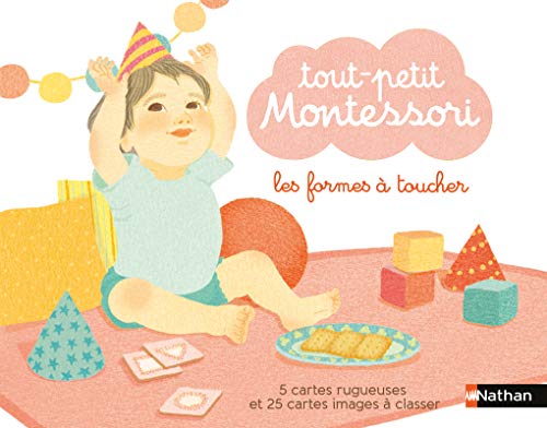Coffret tout-petit Montessori Les formes: Contient : 5 cartes rugueuses, 25 cartes images, 1 livret parent