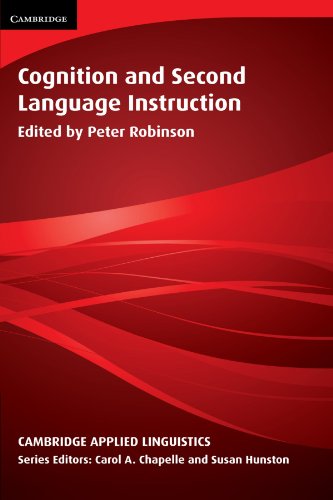 Cognition and Second Language Instruction (Cambridge Applied Linguistics) von Cambridge University Press