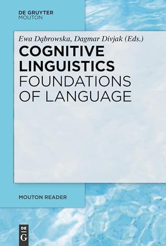 Cognitive Linguistics - Foundations of Language (Mouton Reader)
