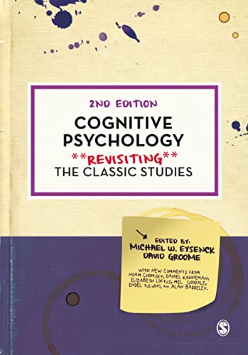 Cognitive Psychology: Revisiting the Classic Studies von SAGE Publications Ltd