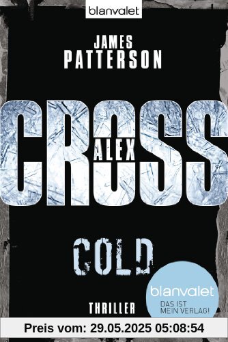 Cold - Alex Cross 17 -: Thriller