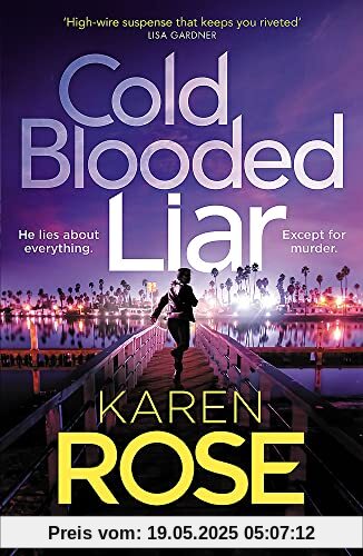 Cold Blooded Liar: the first gripping thriller in a brand new series from the bestselling author (The San Diego Case Files)