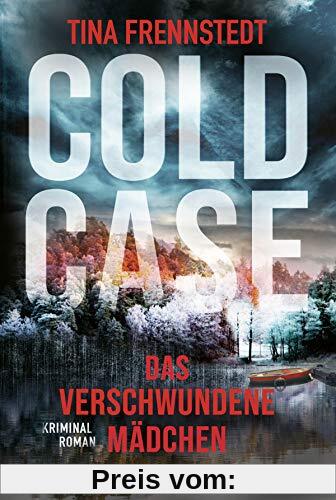 Cold Case - Das verschwundene Mädchen: Thriller (Cold Case-Reihe, Band 1)
