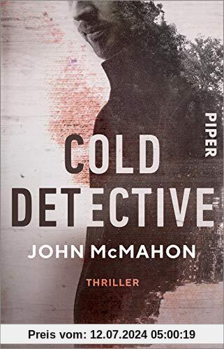 Cold Detective (Detective P. T. Marsh 1): Thriller | Düsterer, harter Thriller aus den Südstaaten Amerikas